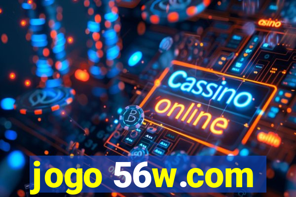 jogo 56w.com